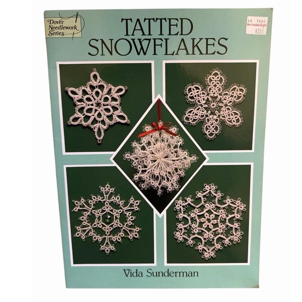 Dover Tatted Snowflakes Crochet Pattern Book Needlework Vida Sunderman Christmas